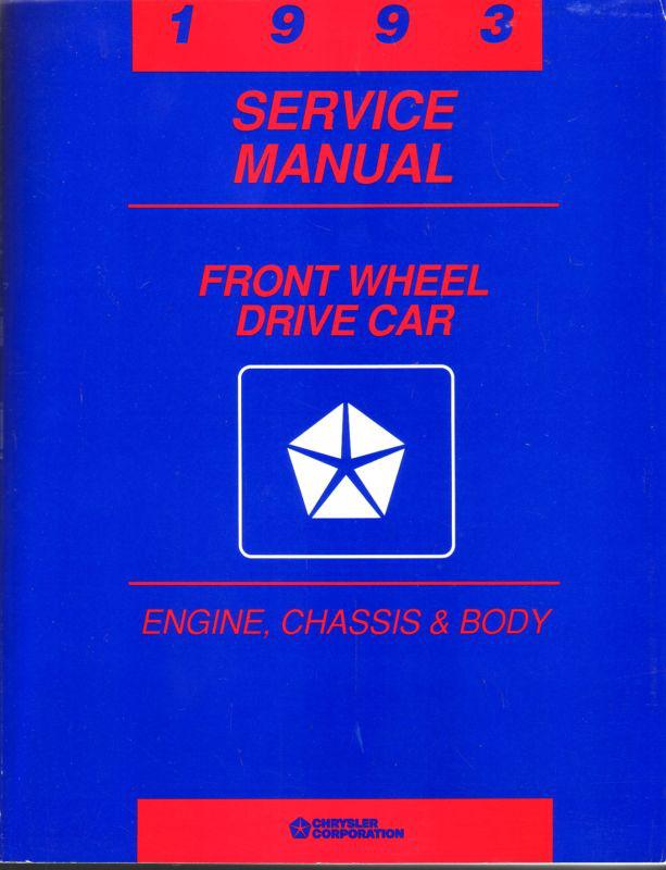 1993 chrysler dodge plymouth front wheel drive car service manuals