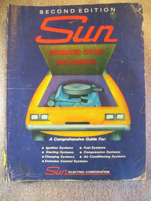 Sun automotive testing and diagnosis second edition 1977 gc repair2