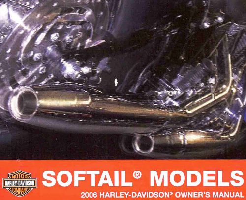 2006 harley-davidson softail owners manual -fat boy-flstsc-flst-fxst-fxstb-fxstd