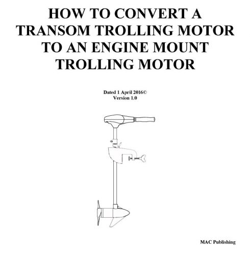How to convert a transom trolling motor to an engine mount trolling motor