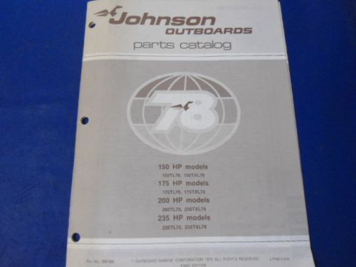 1978 johnson outboards parts catalog, 150hp, 175hp, 200hp, 235hp models