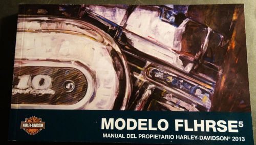 Spanish 2013 harley davidson motorcycle flhrse owner's manual p/n 99763-13es