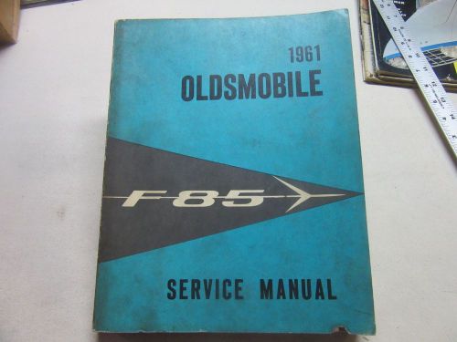 1961 oldsmobile service manual f 85
