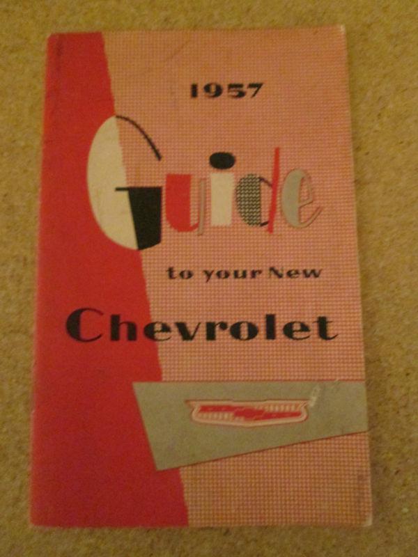 1957 guide to your new chevrolet owners manual 