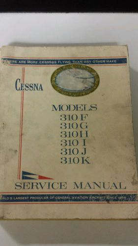 Cessna 310 service manual for models f, g, h, i, j, k