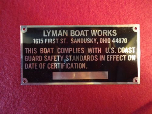 Lyman boat works - manufacturer&#039;s certification/compliance plate