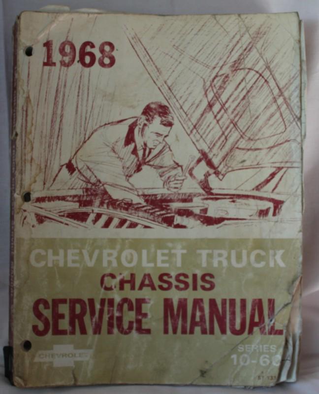 1968 chevrolet truck service manual-series 10-60- chevy truck service manual