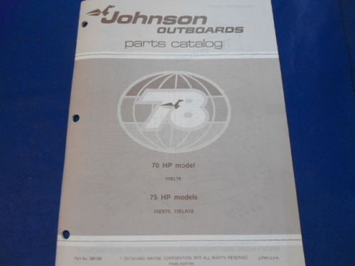 1978 johnson outboards parts catalog, 70 hp, 75 hp models