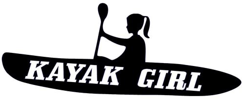 Kayaking girl - fishing - kayaking - kayaker - truck - vinyl decal