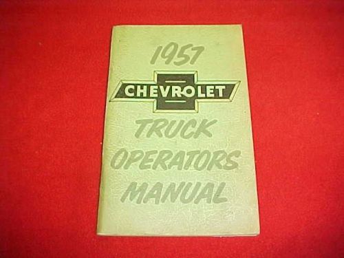 1957 original chevy light medium heavy truck owners manual service guide book 57