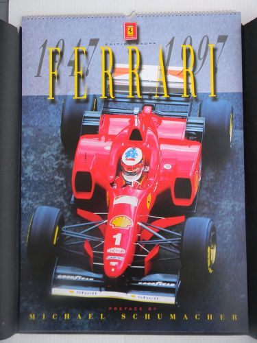 Ferrari &#039;47-&#039;97 limited edition raupp calendar autographed by michael schumacher