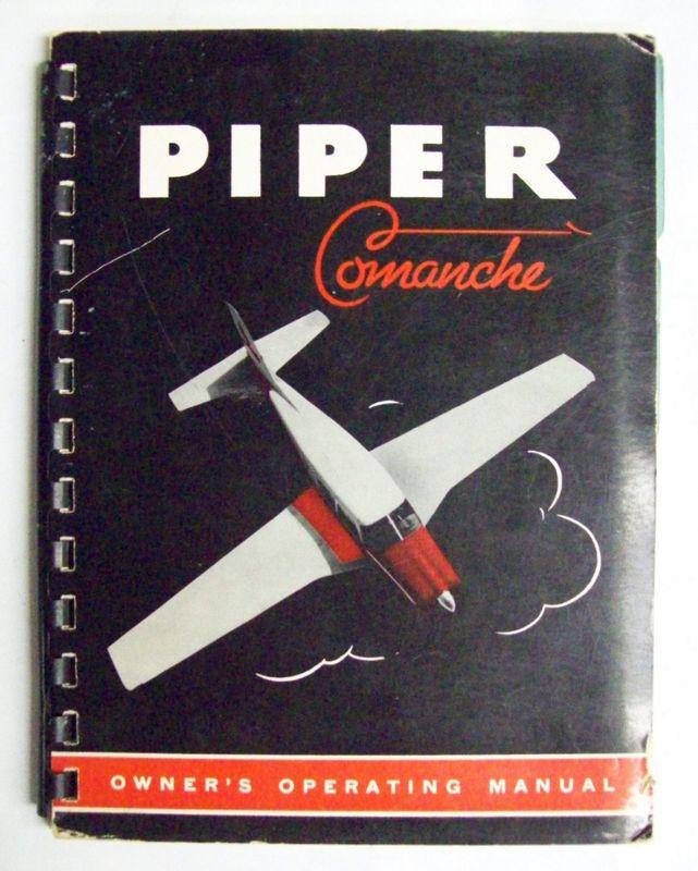 Original piper comanche pa-24-180, pa-24-250 1958 owner's operating manual