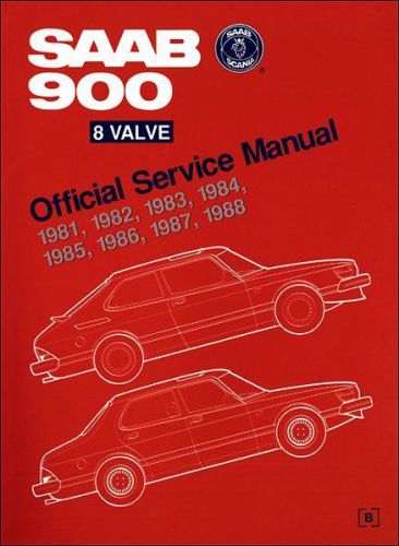Saab 900 8-valve official service manual 1981-1988: service, repair, maintenance