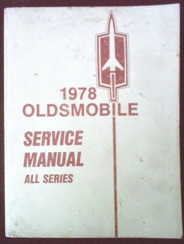 1978 oldsmobile &amp; toronado service shop repair manual 78 olds oem gm