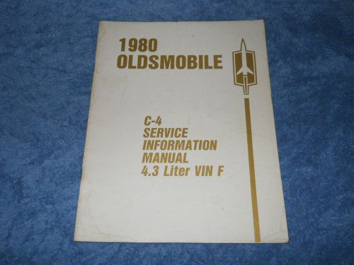 1980 oldsmobile c-4 service information manual 4.3 liter vin f catalytic