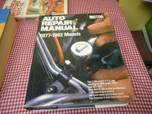 1982 motors auto repair manual covers 1977-1982 45th edition first printing