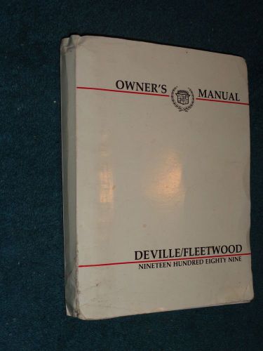 1989 cadillac deville / fleetwood owner&#039;s manual / owner&#039;s guide / original!!!