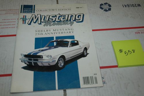 Mustang monthly shelby mustang 25th anniversary collectors edition (#558)