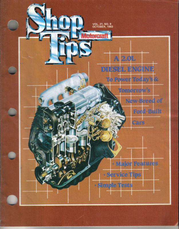 Ford motor magazin motorcraft shop tips  vol.21,n°9 october 1983 year 14 pages 