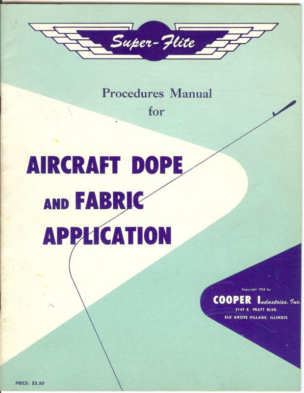 Procedures manual - aircraft dope & fabric application – 1955 original by cooper