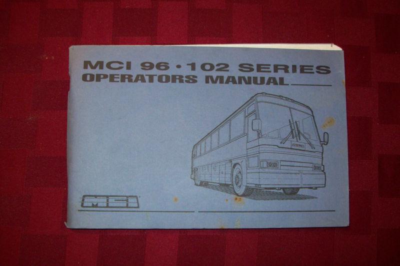 Purchase MCI Coach 96102 Operators Manual in Okemos, Michigan, US, for