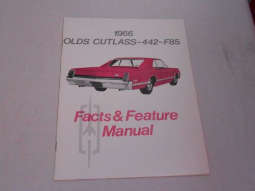 1966 olds cutlass-442-f85 facts &amp; feature  manual