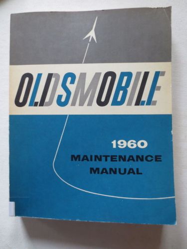 1960 oldsmobile maintenance manual
