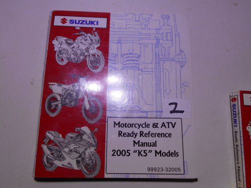 2005 suzuki motorcycle &amp; atv &#039;k5 models&#039; ready reference manual #2