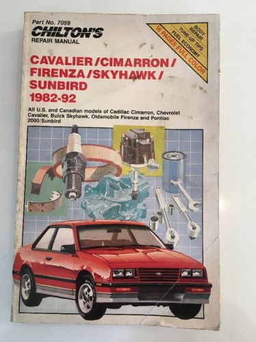 Chilton&#034;s repair manual #7059,1982-92,cavalier,cimarron,firenza,skyhawk,sunbird