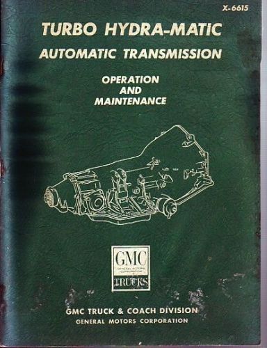 1965 1966 1967 ? gmc hydra-matic transmission shop service manual