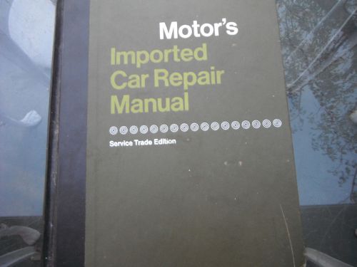 1972 motor&#039;s imported car repair manual, service trade edition