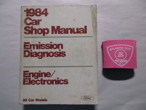 1984 ford car emissions diagnosis engine electronics service shop repair manual