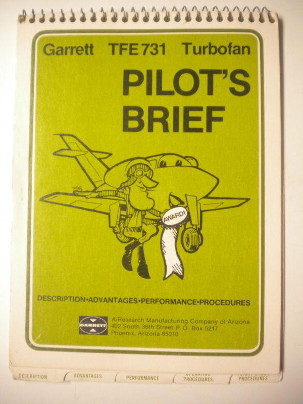 Garrett, tfe 731 turbofan pilot's brief, performance & procedures manual