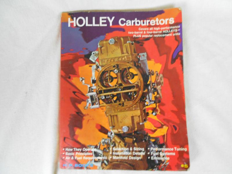 Holley carburetors manual from hp books 1972
