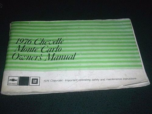 1976 chevrolet chevelle &amp; monte carlo owners manual