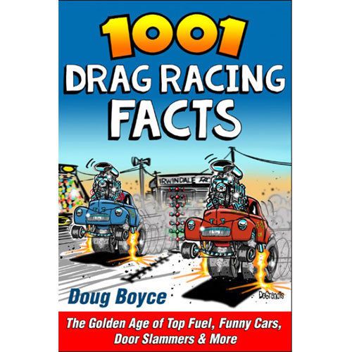 Sa design ct539 book: 1001 drag racing facts: the golden age of top fuel, funny