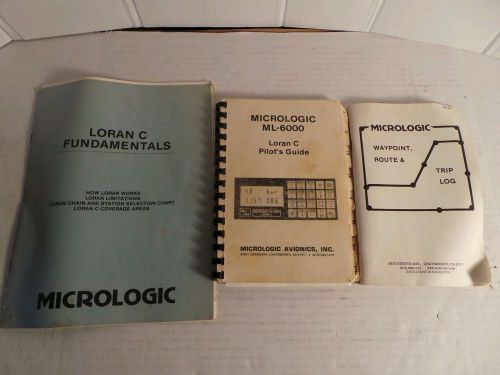 Micrologic ml-6000 loran c pilot's guide fundamentals trip log