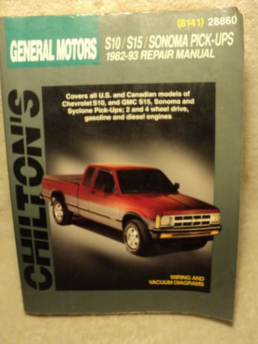 Chiltons chevrolet s10 s15 sonoma truck repair manual 1982 - 93