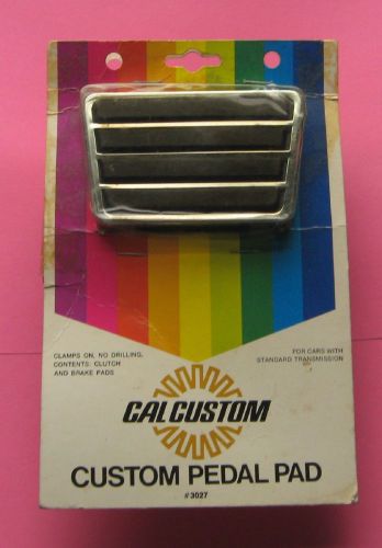 Vintage cal custom custom pedal pad  #3027 for cars with standard transmission,
