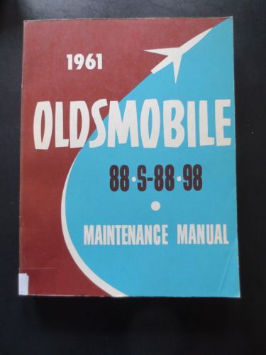 1961 oldsmobile maintenance manual 88 s-88 98