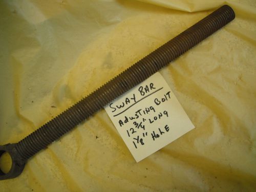 Oval track sway bar adjusting bolt 12 3/4" long with 1 1/8" hole