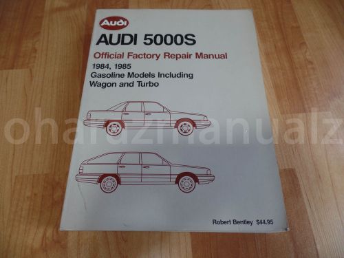 1984 1985 audi 5000s shop service repair manual oem gas includes wagon &amp; turbo