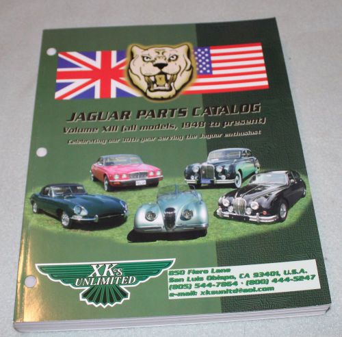 Jaguar parts catalog volume xiii all models 1948 to printing of 2001