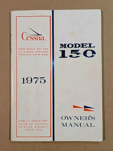 Pristine Inside 1975 Cessna 150 Owner's Manual D1033-13 Printed 9/74, US $19.86, image 5
