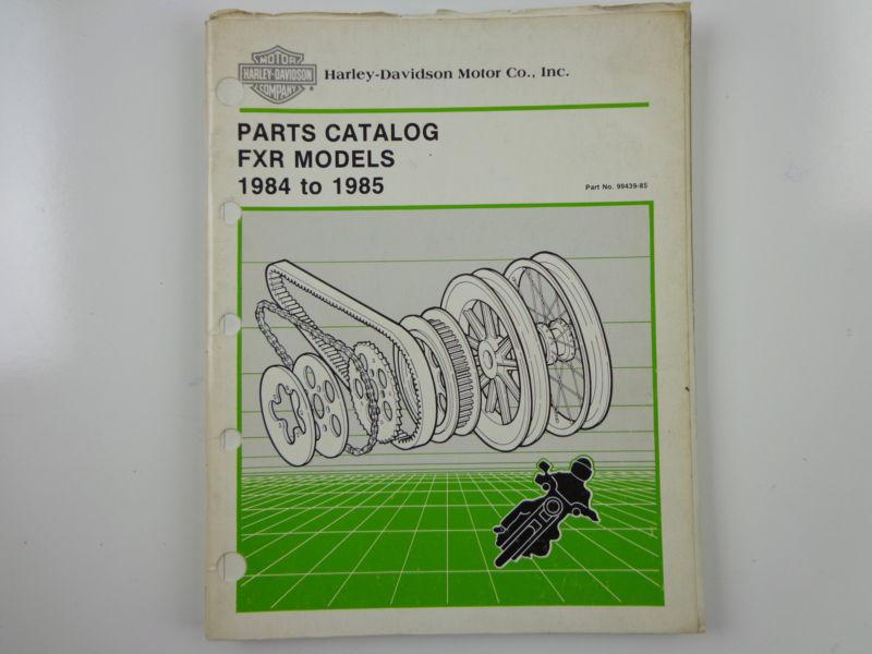 Harley davidson 1984-85 fxr models parts catalog 99439-85