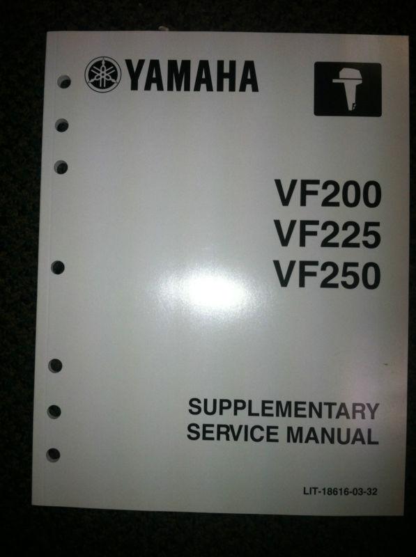 Yamaha outboard supplementary service manual vf200 vf225 vf250